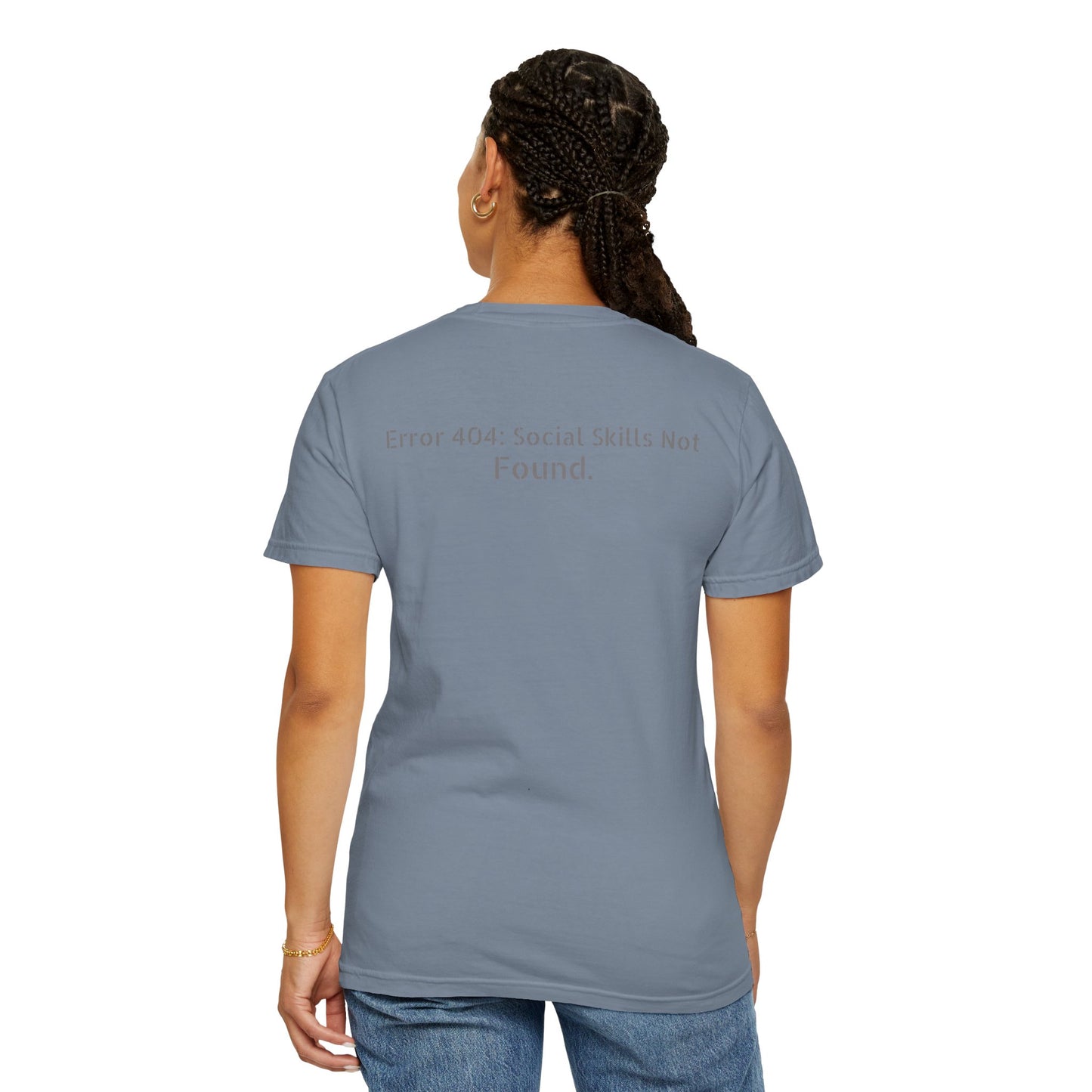 Error 404 Social Skills Not Found T-Shirt | Funny Tech Humor Tee