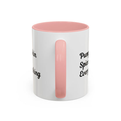 Pumpkin Spice Everything Accent Coffee Mug — Fall Seasonal 11/15oz