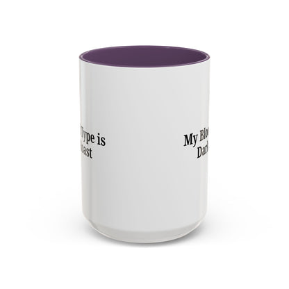 My Blood Type is Dark Roast Coffee Mug - TRV