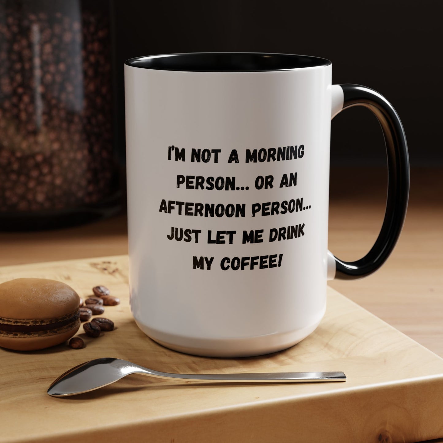 Funny Coffee Mug for Night Owls, I'm Not a Morning Person Mug, Gift for Coffee Lovers, Unique Drinkware, Humor Mug