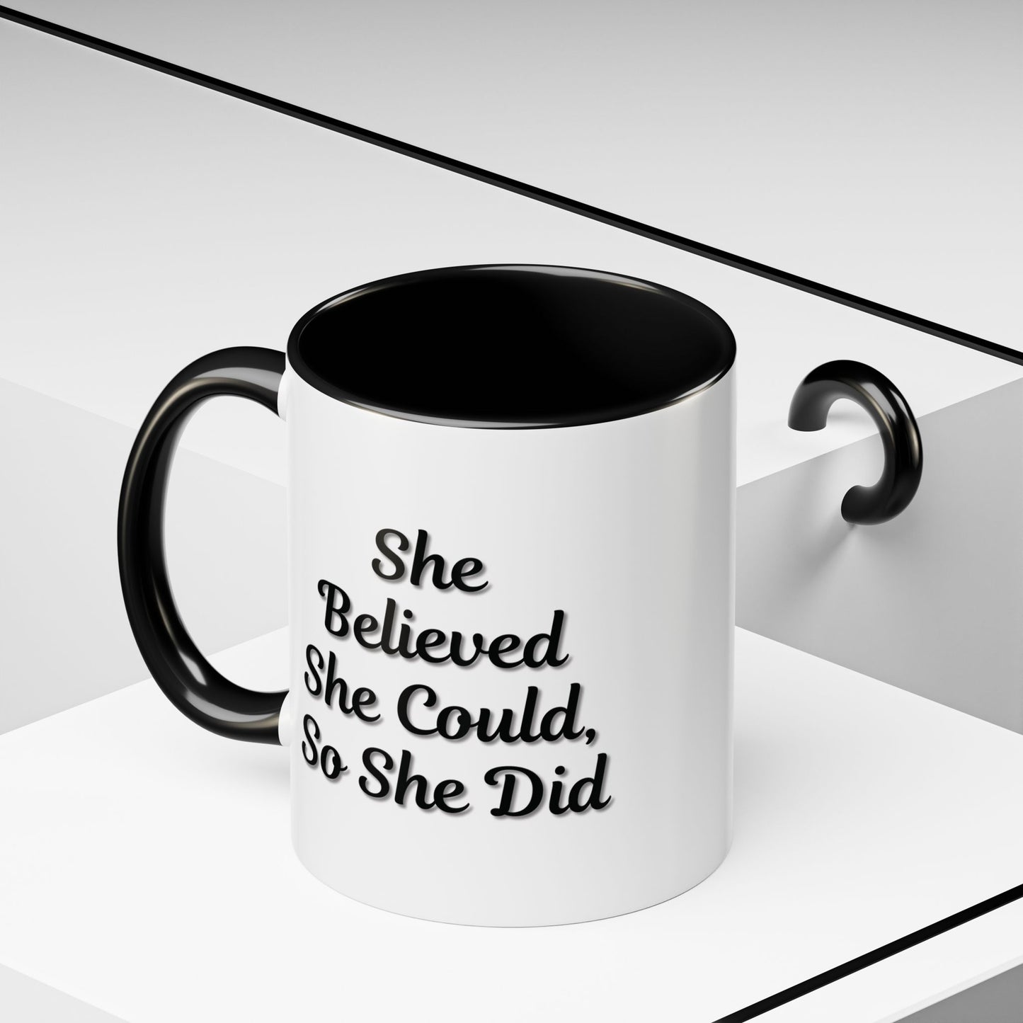 Inspiring Accent Coffee Mug - 'She Believed She Could, So She Did' - 11oz & 15oz