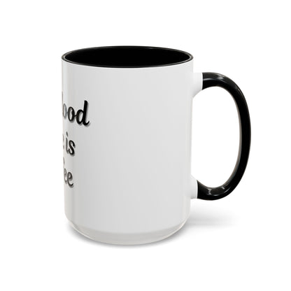 My Blood Type is Coffee Accent Mug - Perfect Gift for Coffee Lovers - TRV