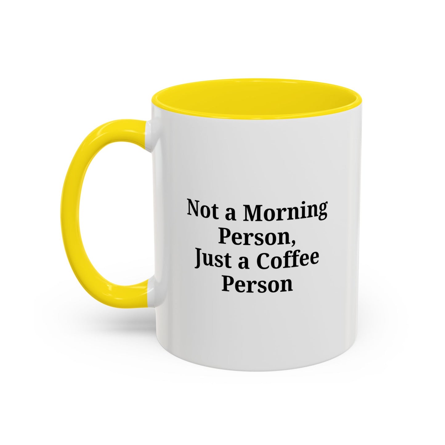 Not a Morning Person Coffee Mug, Fun Coffee Lover Gift, Black Accent Mug, Perfect for Coffee Addicts, Funny Drinkware