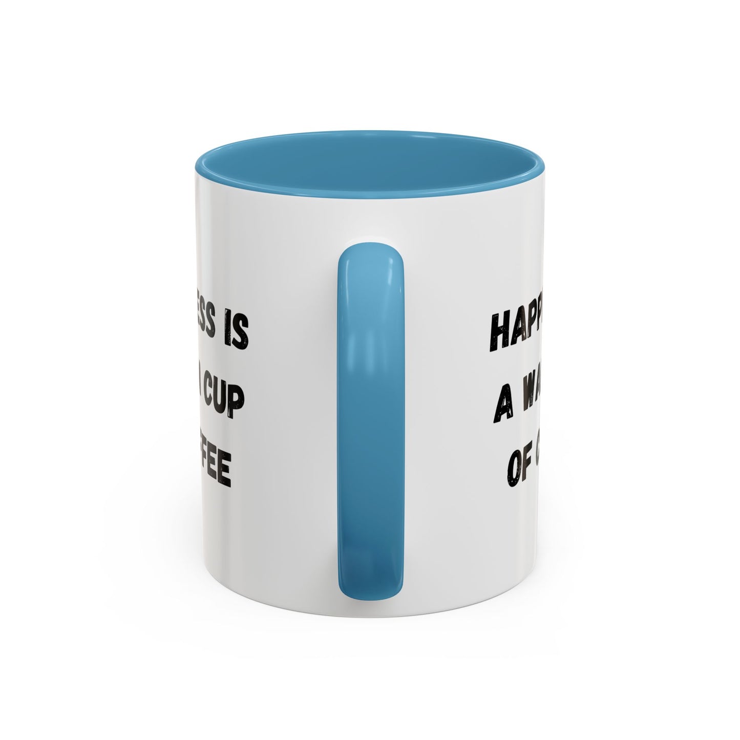 Coffee Mug — “Happiness Is A Warm Cup Of Coffee” Accent Ceramic Mug (11/15 oz)