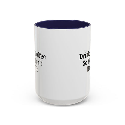 Humorous Coffee Mug - Perfect Gift for Coffee Lovers, Fun Office Decor, Unique Birthday Present, Quirky Kitchenware, Snarky Coffee Cup - TRV