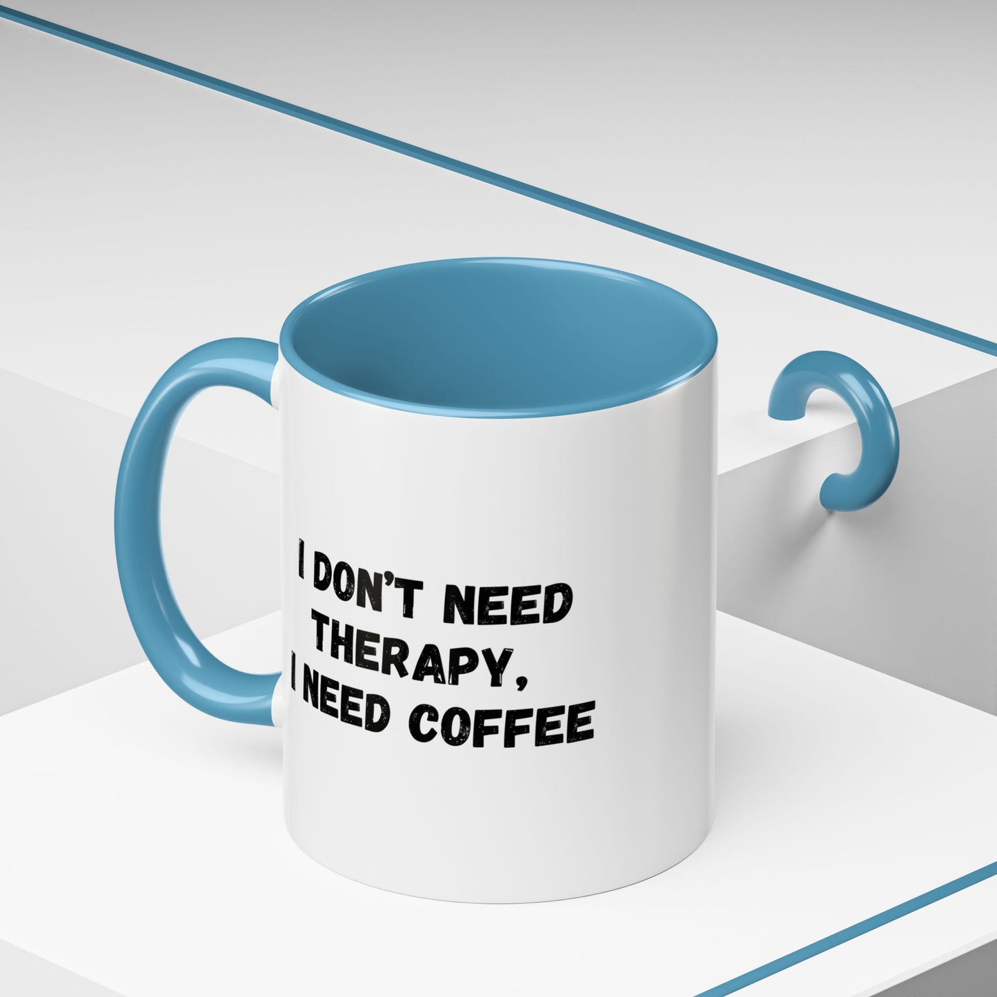 Funny Coffee Mug - I Don't Need Therapy, I Need Coffee | Gift for Coffee Lovers, Self-Care Mug, Office Humor, Ceramics for Home