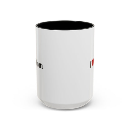 I Love Mom Accent Coffee Mug - Perfect Gift for Mother's Day & Special Occasions - TRV