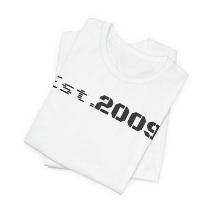 Established 2009 Unisex Tee - Casual Wear, Birthday Gift, Graduation Outfit, Anniversary Shirt, Personalized Fashion - TRV