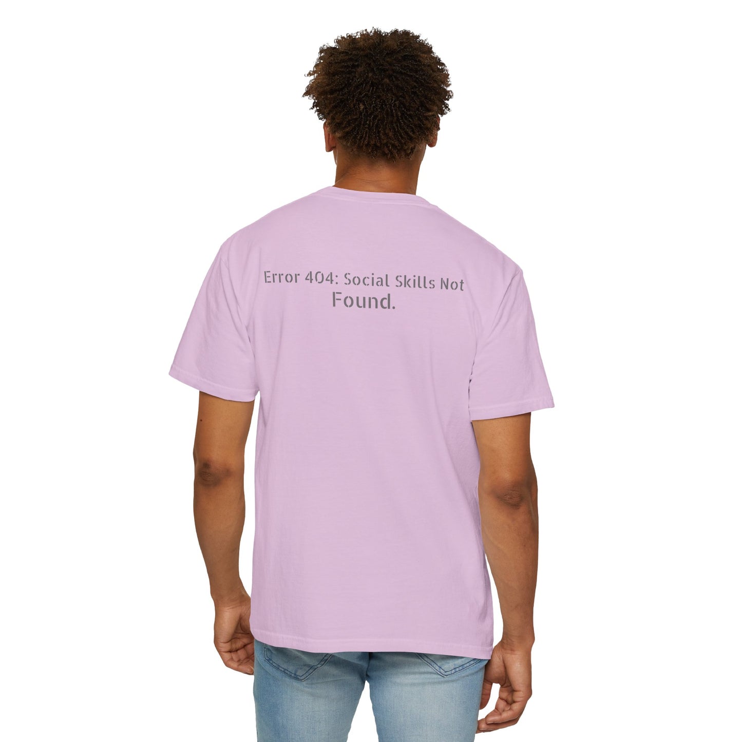Error 404 Social Skills Not Found T-Shirt | Funny Tech Humor Tee