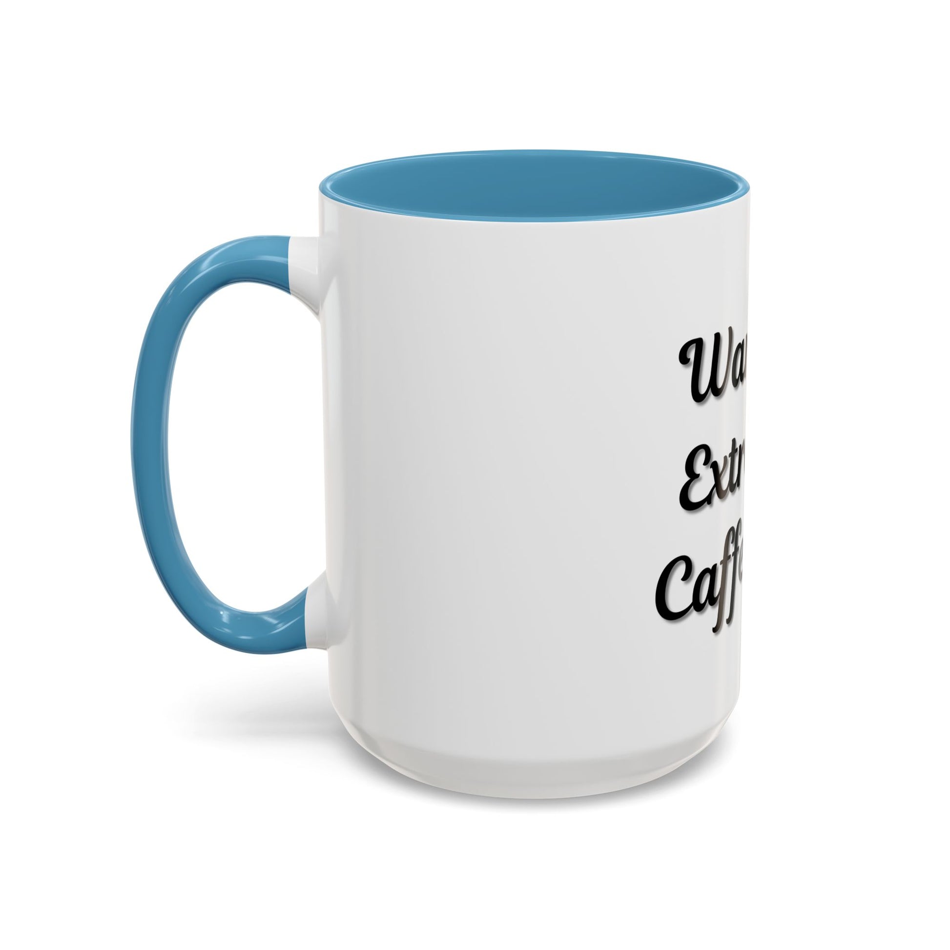 Funny Warning Coffee Mug - Extremely Caffeinated | Perfect Gift for Coffee Lovers - TRV