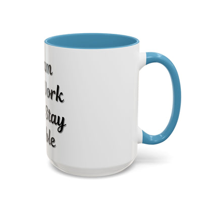 Inspirational Accent Coffee Mug - "Dream Big, Work Hard, Stay Humble" - Motivational 11/15oz - TRV