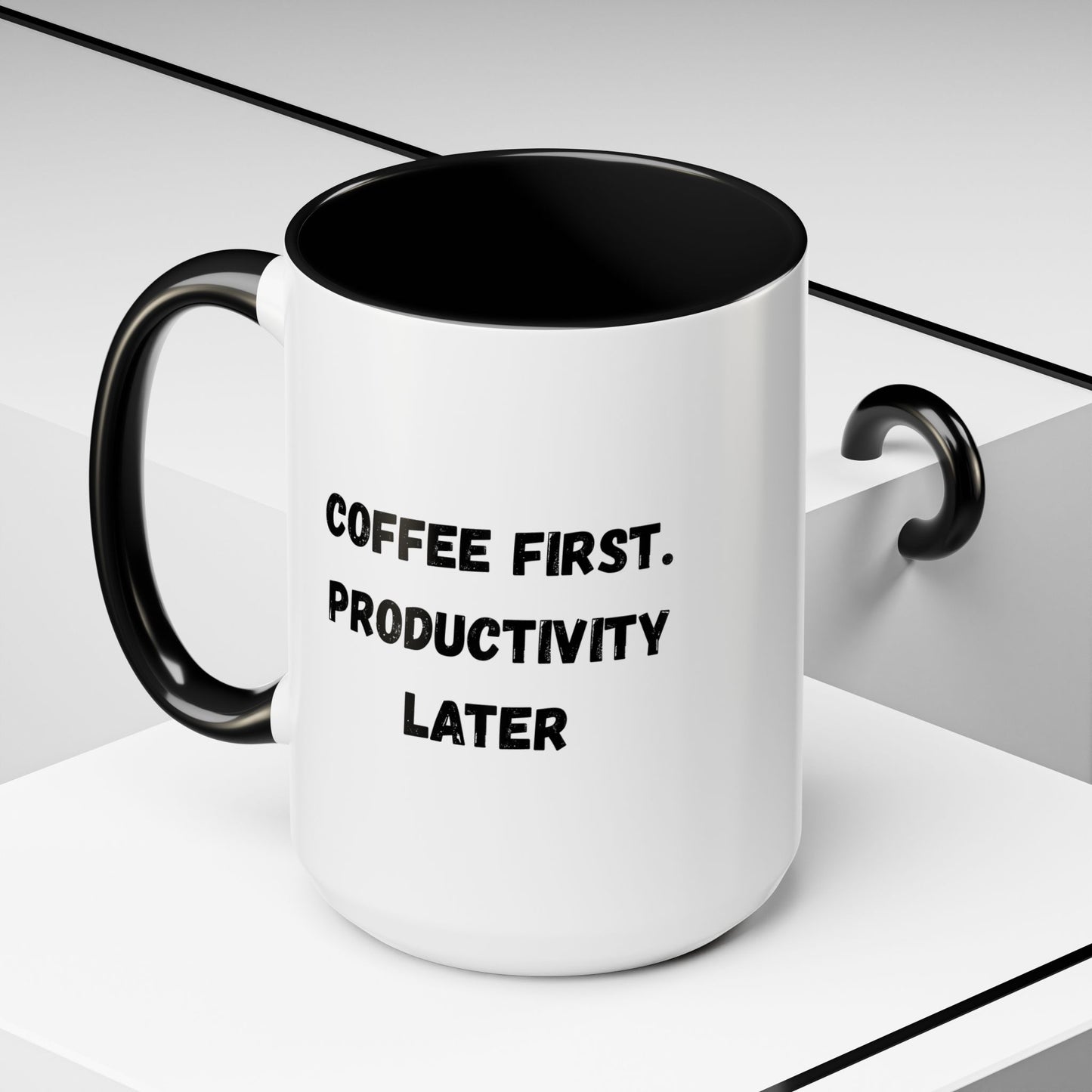 Coffee First Productivity Later Mug - Fun Office Gift, Motivational Coffee Cup, Black Handle Mug, Home Office Decor, Thoughtful Gift