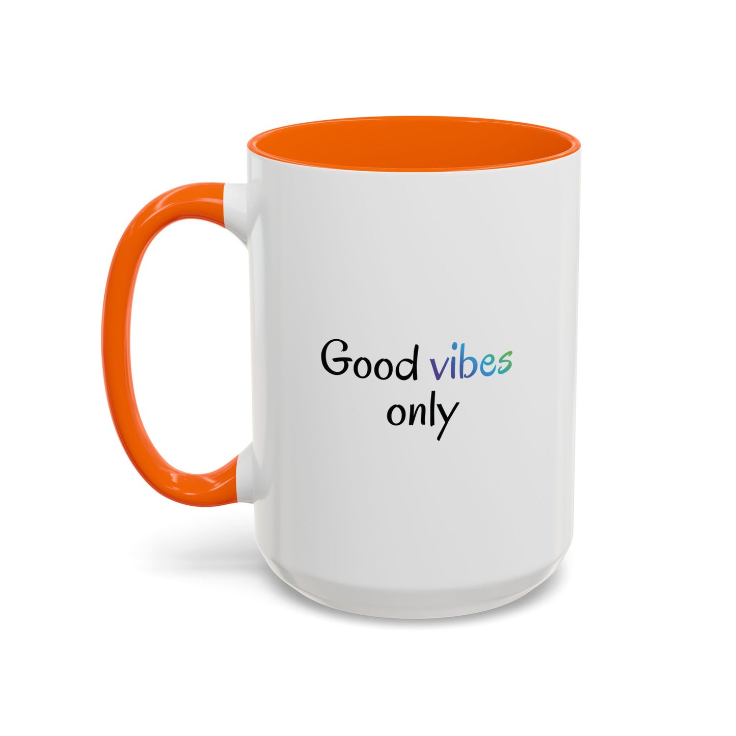 Good Vibes Only Accent Coffee Mug - Positive Energy 11 & 15oz Cup for Happiness, Inspirational Gift, Morning Motivation, Ceramic Tea Cup,