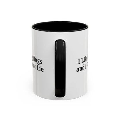 Funny Coffee Mug, I Like Big Mugs and I Cannot Lie, Gift for Coffee Lovers, Humor Mug, Birthday Gift, Office Decor - TRV