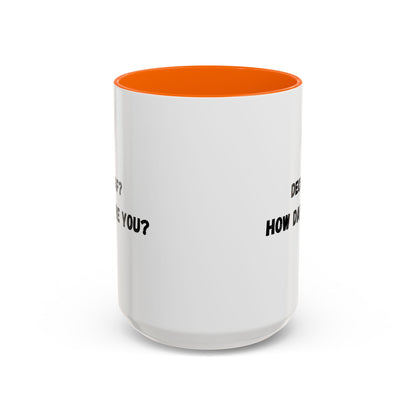 Humorous Coffee Mug for Caffeine Lovers - Decaf? How Dare You? | Gift for Coffee Lovers, Funny Mug, Office Mug, Birthday Gift, Unique Coffee