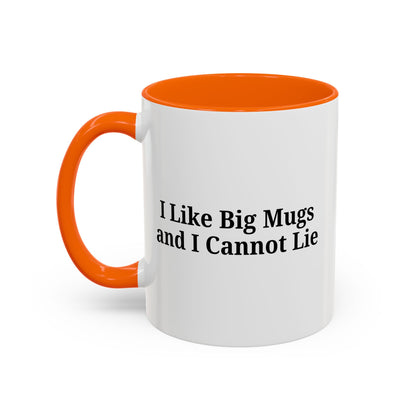 Funny Coffee Mug, I Like Big Mugs and I Cannot Lie, Gift for Coffee Lovers, Humor Mug, Birthday Gift, Office Decor - TRV