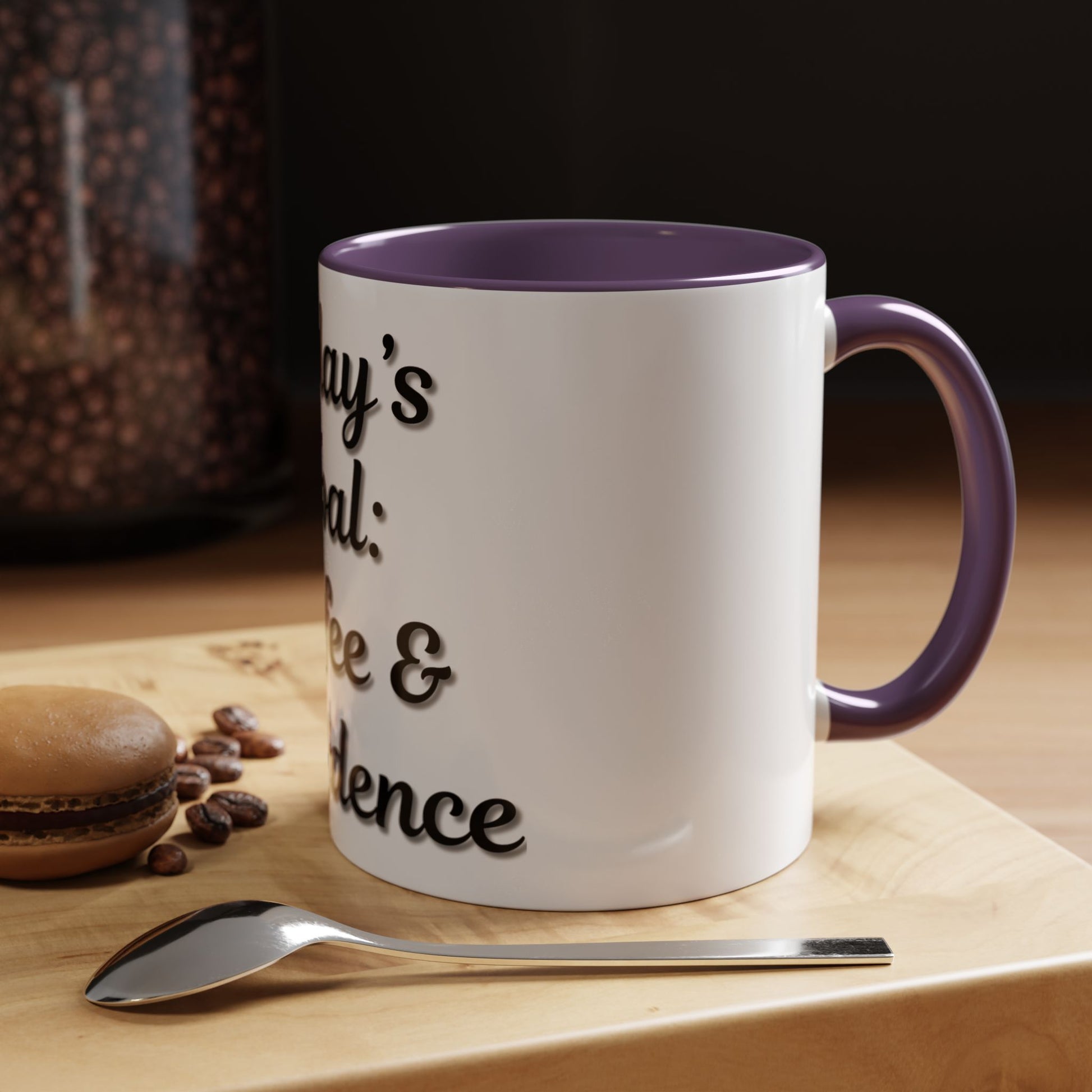 Inspirational Coffee Mug - Today's Goal: Coffee & Confidence - TRV