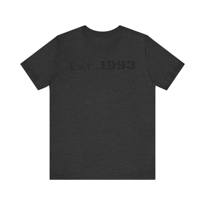Est. 1993 Unisex Short Sleeve Tee - Perfect for Birthdays, Nostalgia, Casual Wear, Gifts, and Celebrations - TRV