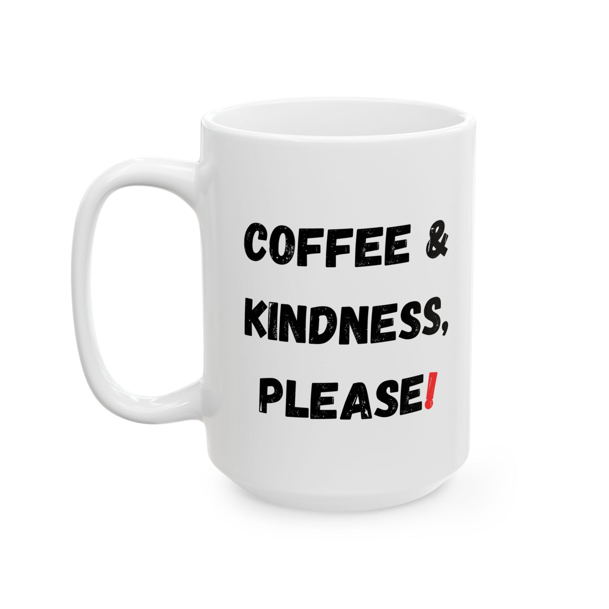 Inspirational Coffee Mug - 'Coffee & Kindness, Please!' - Perfect Gift for Friends & Family - TRV
