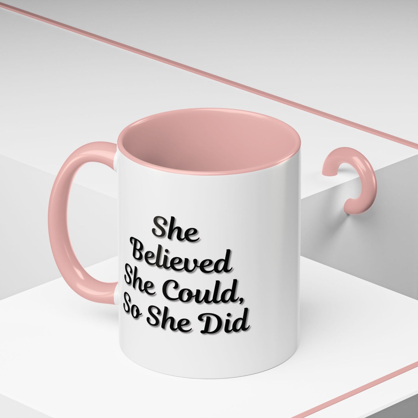 Inspiring Accent Coffee Mug - 'She Believed She Could, So She Did' - 11oz & 15oz