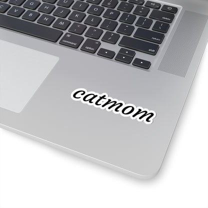 Catmom Kiss-Cut Sticker — Script Vinyl Decal for Laptops, Tumblers & Gifts