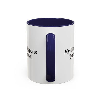 My Blood Type is Dark Roast Coffee Mug - TRV