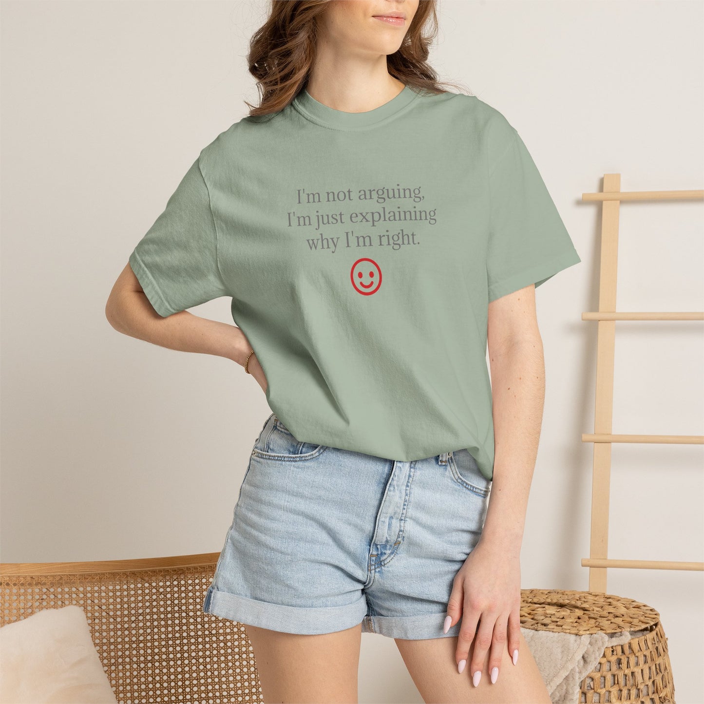I'm Not Arguing I'm Just Explaining Why I'm Right T-shirt | Funny Quote Tee