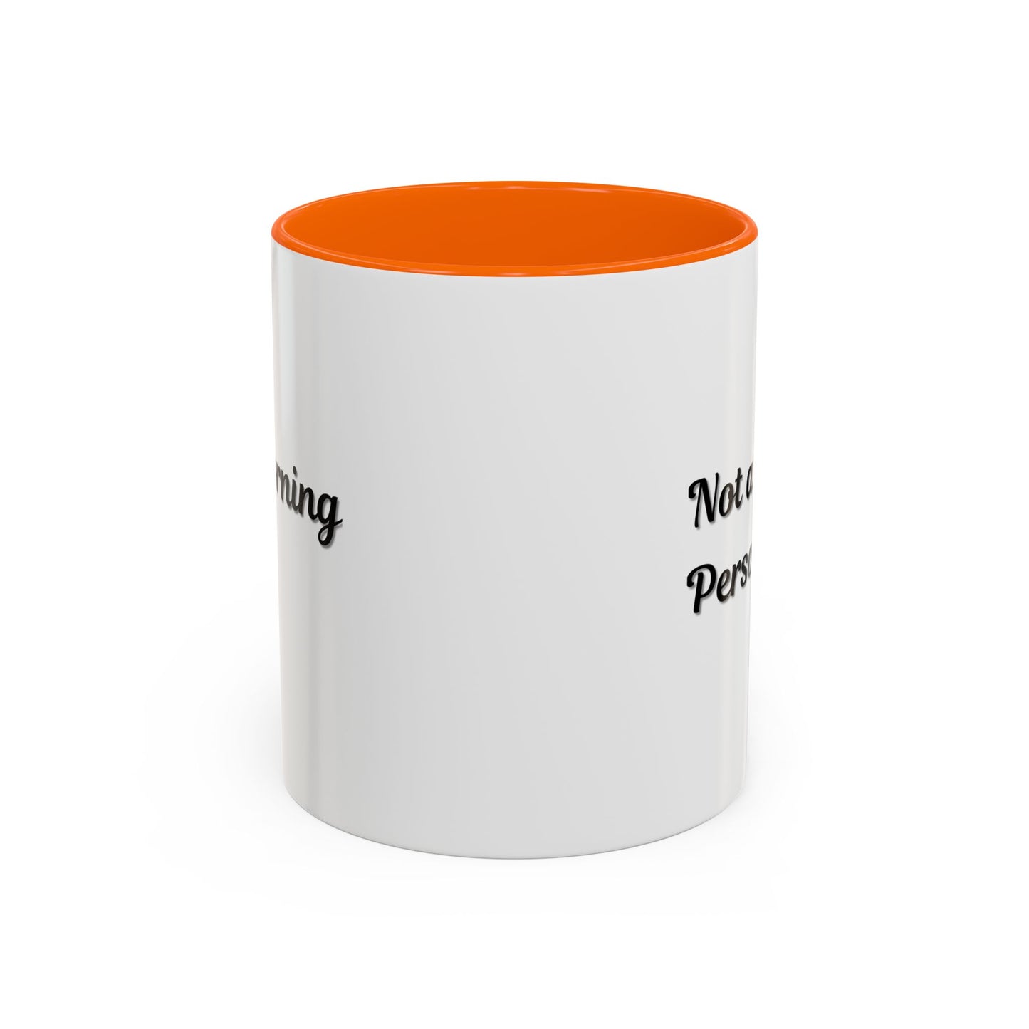 Not a Morning Person Coffee Mug - Funny Accent Mug for Coffee Lovers, 11/15oz