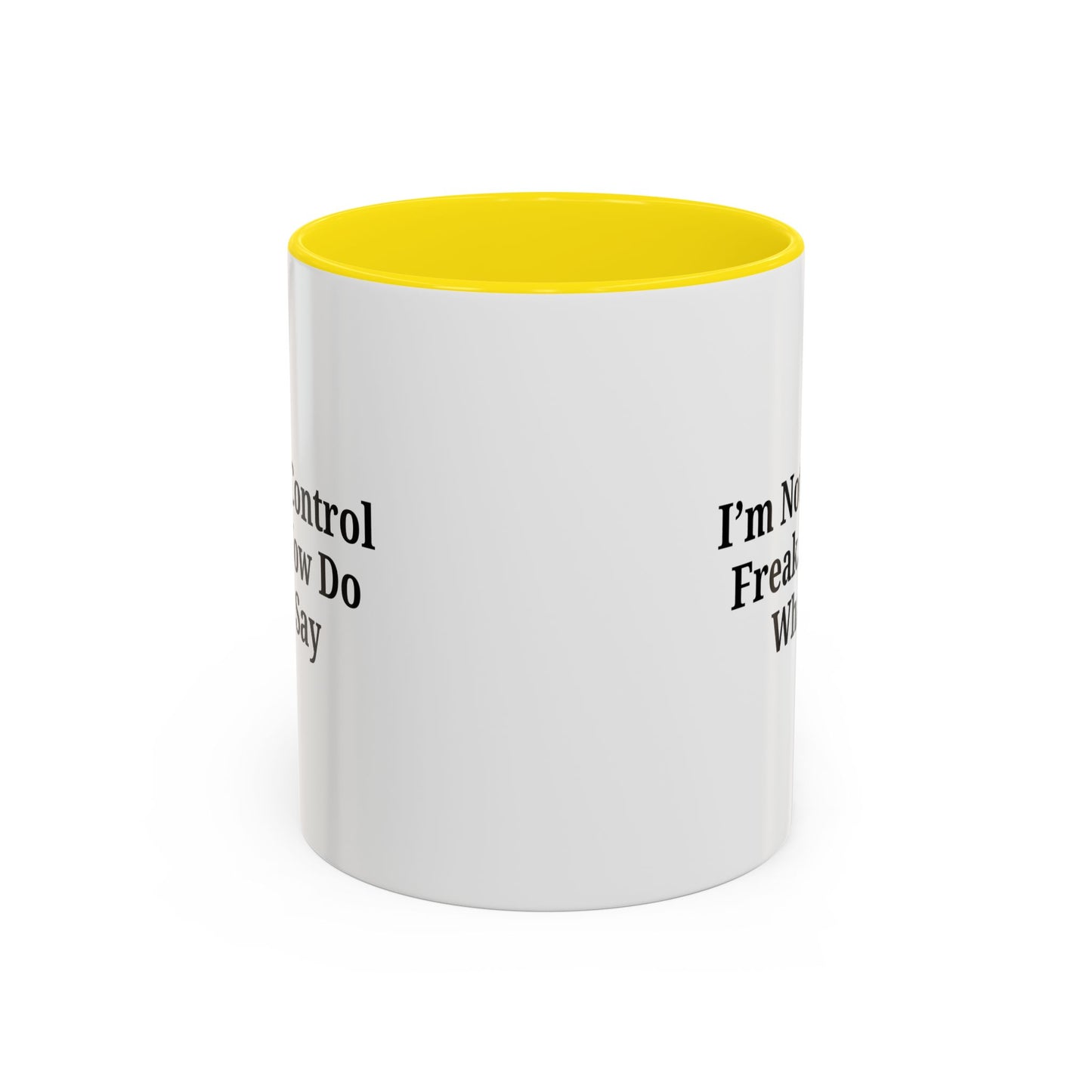 Funny Accent Coffee Mug - I'm Not a Control Freak, Gift for Boss/Office, Unique Tea Cup, Ideal for Birthdays, Humor Lovers - TRV