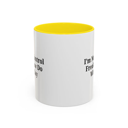 Funny Accent Coffee Mug - I'm Not a Control Freak, Gift for Boss/Office, Unique Tea Cup, Ideal for Birthdays, Humor Lovers - TRV
