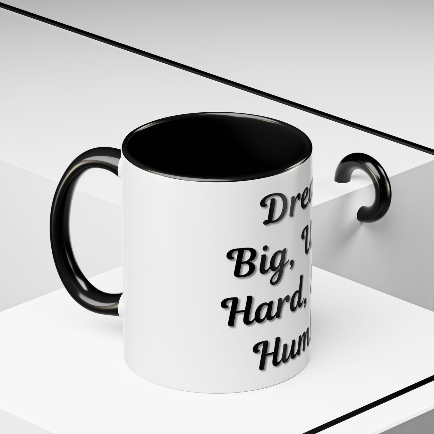 Inspirational Accent Coffee Mug - "Dream Big, Work Hard, Stay Humble" - Motivational 11/15oz - TRV