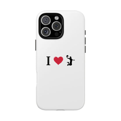 I Love Basketball Phone Case, Sporty Cell Cover, Basketball Gift for Players, Tough Cases, Love for Sports Accessories - TRV