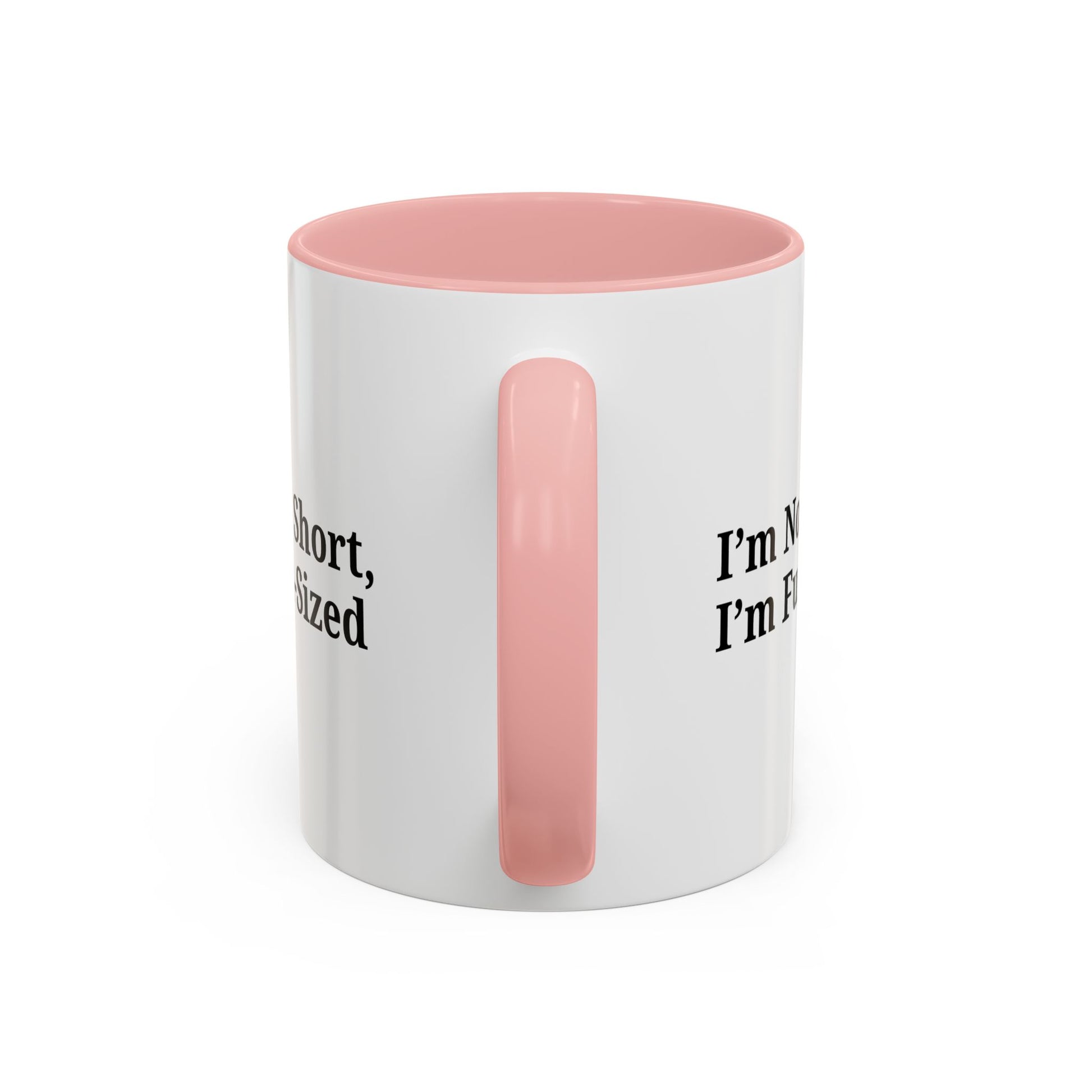 Fun-Sized Quote Coffee Mug - Perfect Gift for Short People - TRV
