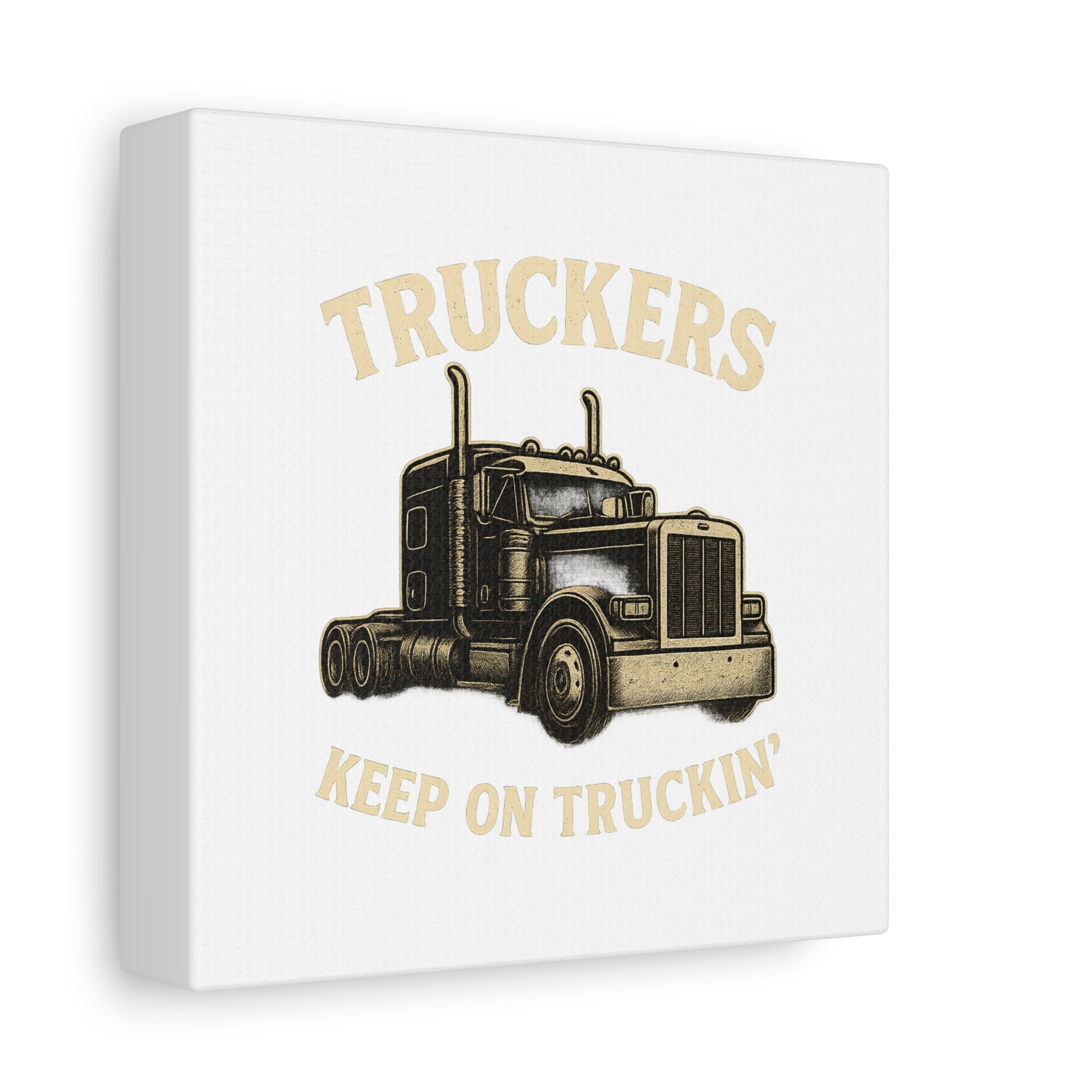 Truckers Canvas Wall Art, Keep on Truckin' Decor, Gift for Drivers, Trucking Artwork, Transportation Gift - TRV