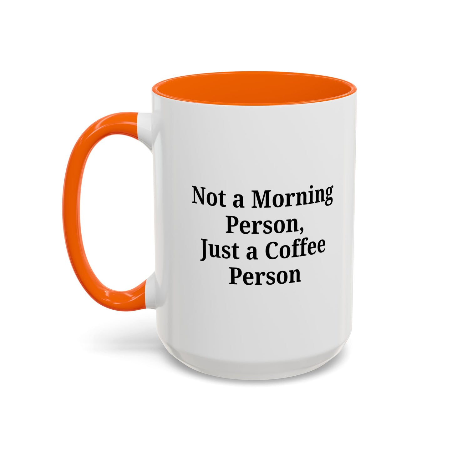 Coffee Lover's Accent Mug, Perfect for Gifting, Home Office Decor, Not a Morning Person, Coffee Enthusiast, Funny Coffee Mug - TRV