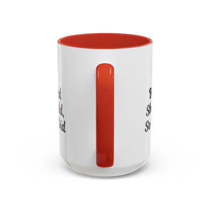 Inspiring Accent Coffee Mug - 'She Believed She Could, So She Did' - 11oz & 15oz
