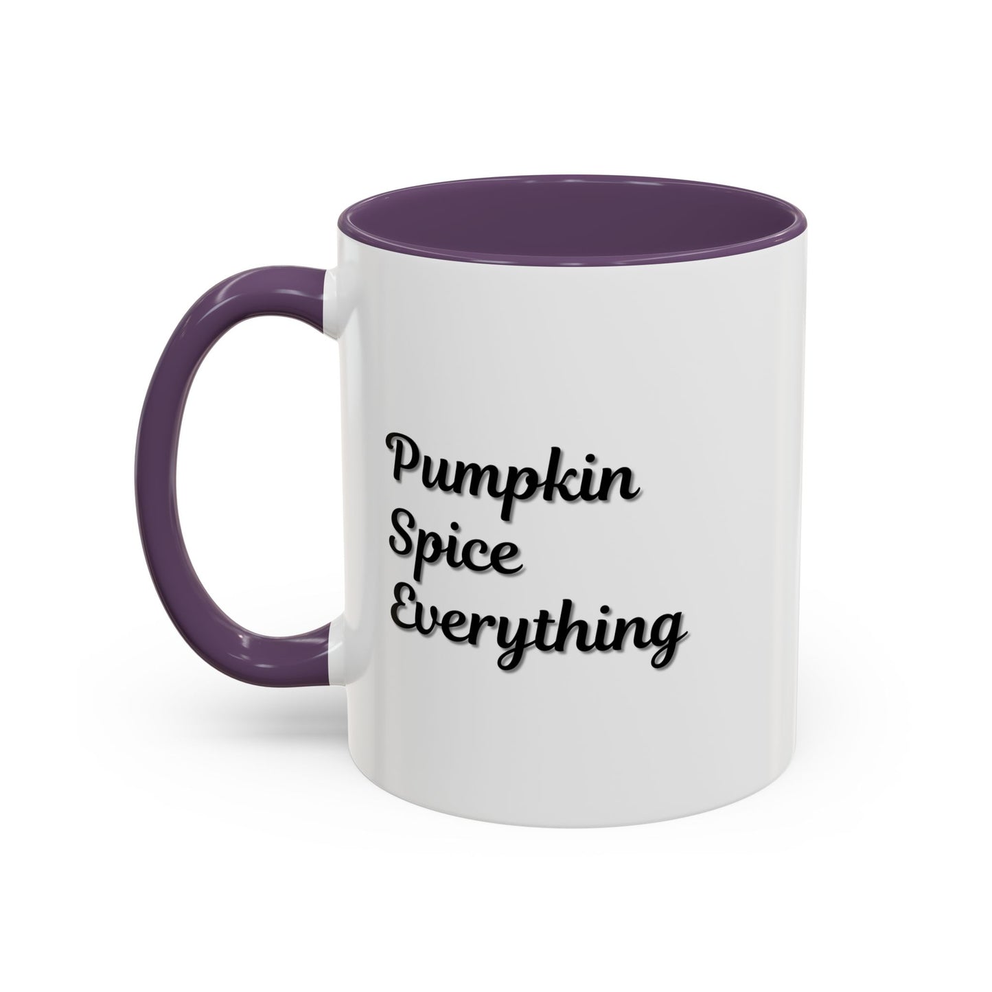 Pumpkin Spice Everything Accent Coffee Mug — Fall Seasonal 11/15oz