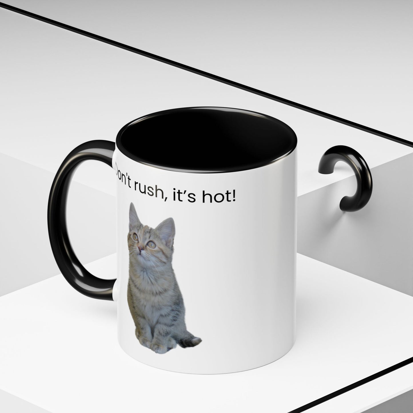 Cute Cat Coffee Mug - "Don't Rush, It's Hot!" - TRV