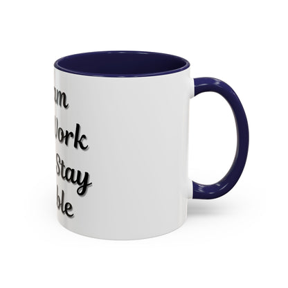 Inspirational Accent Coffee Mug - "Dream Big, Work Hard, Stay Humble" - Motivational 11/15oz - TRV