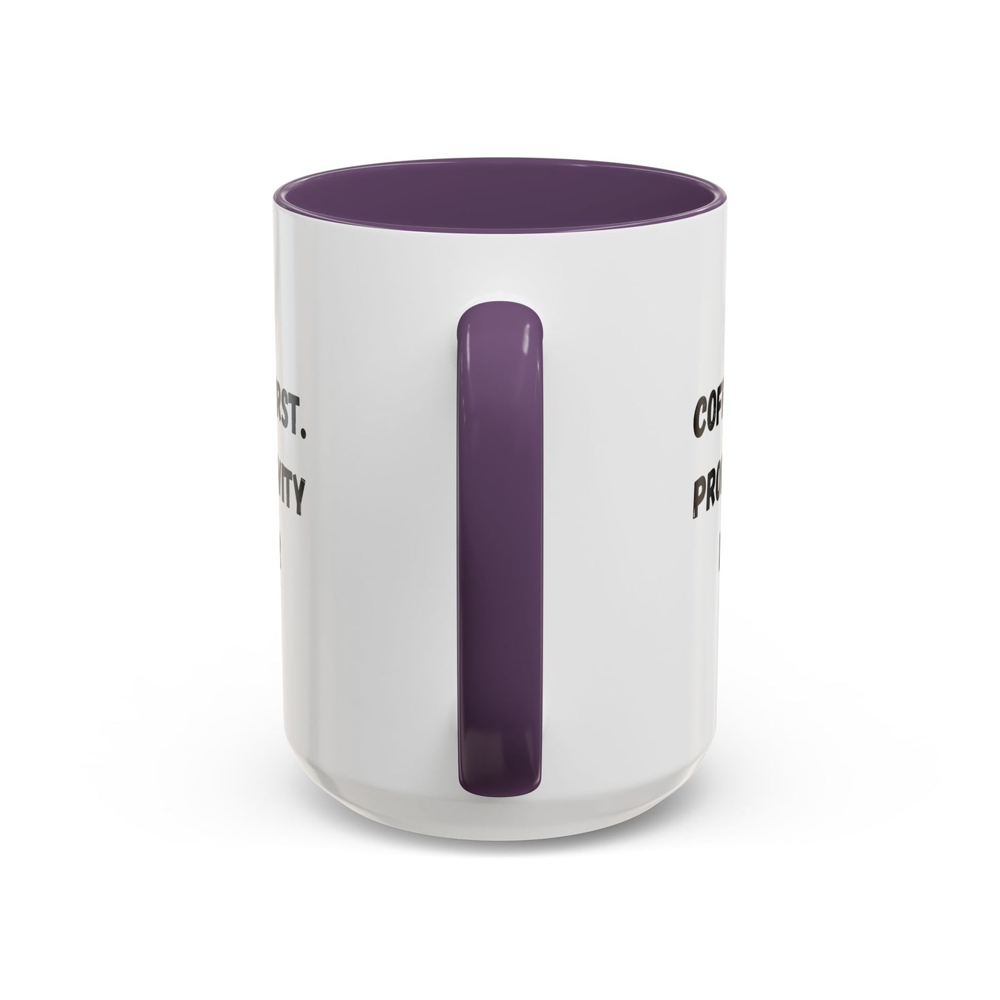 Coffee First Productivity Later Mug - Fun Office Gift, Motivational Coffee Cup, Black Handle Mug, Home Office Decor, Thoughtful Gift