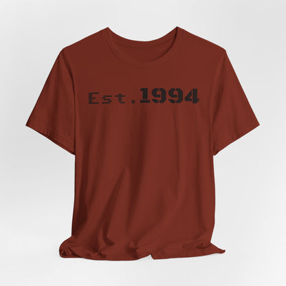 Est. 1994 Unisex Tee, Vintage Birthday Shirt, Nostalgic 90s Apparel, Perfect Gift for 30th Birthday, Casual Daily Wear - TRV