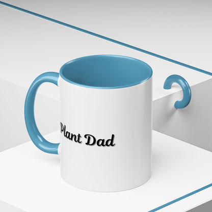Plant Dad Accent Coffee Mug - Perfect Gift for Gardening Enthusiasts