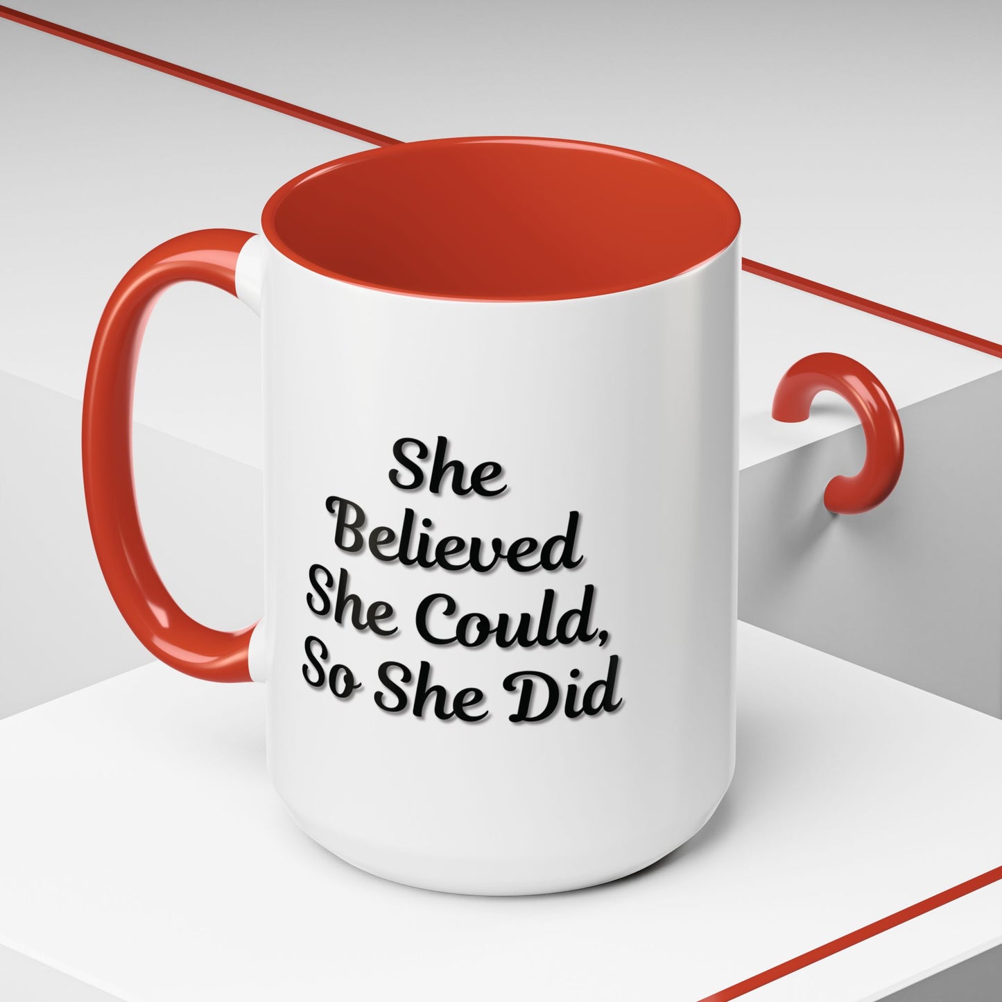 Inspiring Accent Coffee Mug - 'She Believed She Could, So She Did' - 11oz & 15oz