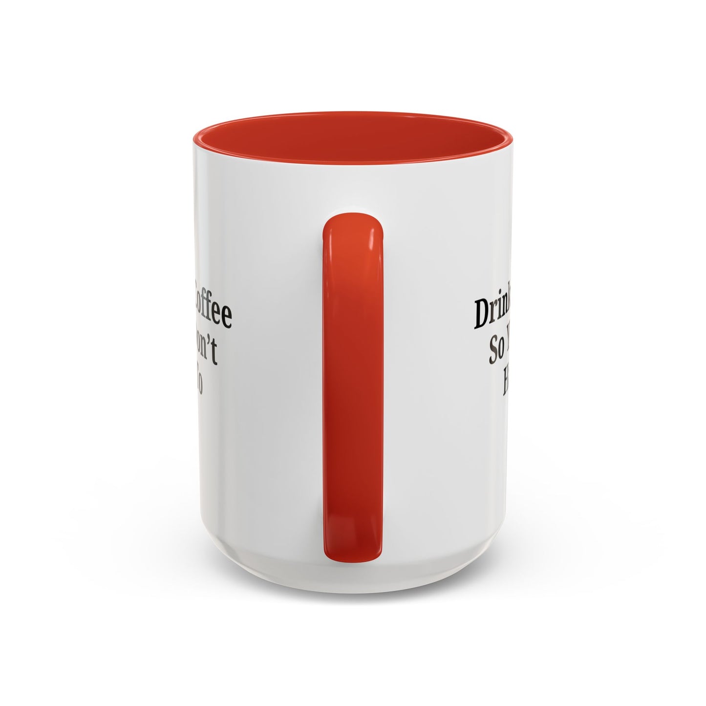 Humorous Coffee Mug - Perfect Gift for Coffee Lovers, Fun Office Decor, Unique Birthday Present, Quirky Kitchenware, Snarky Coffee Cup - TRV