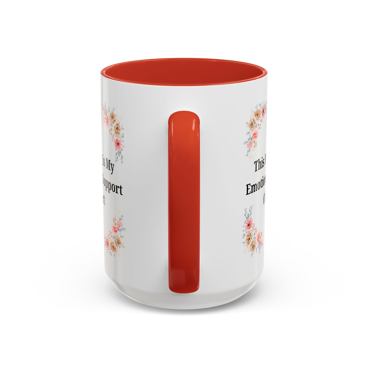 Floral Emotional Support Coffee Mug - Perfect Gift for Self-Care - TRV