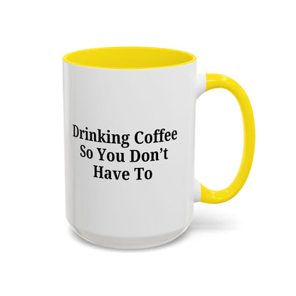 Humorous Coffee Mug - Perfect Gift for Coffee Lovers, Fun Office Decor, Unique Birthday Present, Quirky Kitchenware, Snarky Coffee Cup - TRV