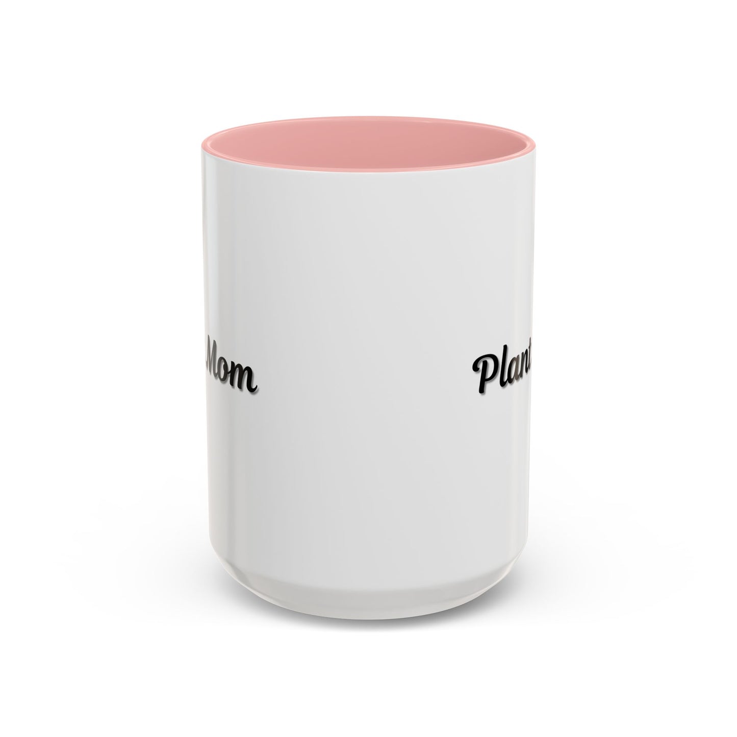 Plant Mom Coffee Mug - 11oz & 15oz Accent Mug for Gardening Enthusiasts