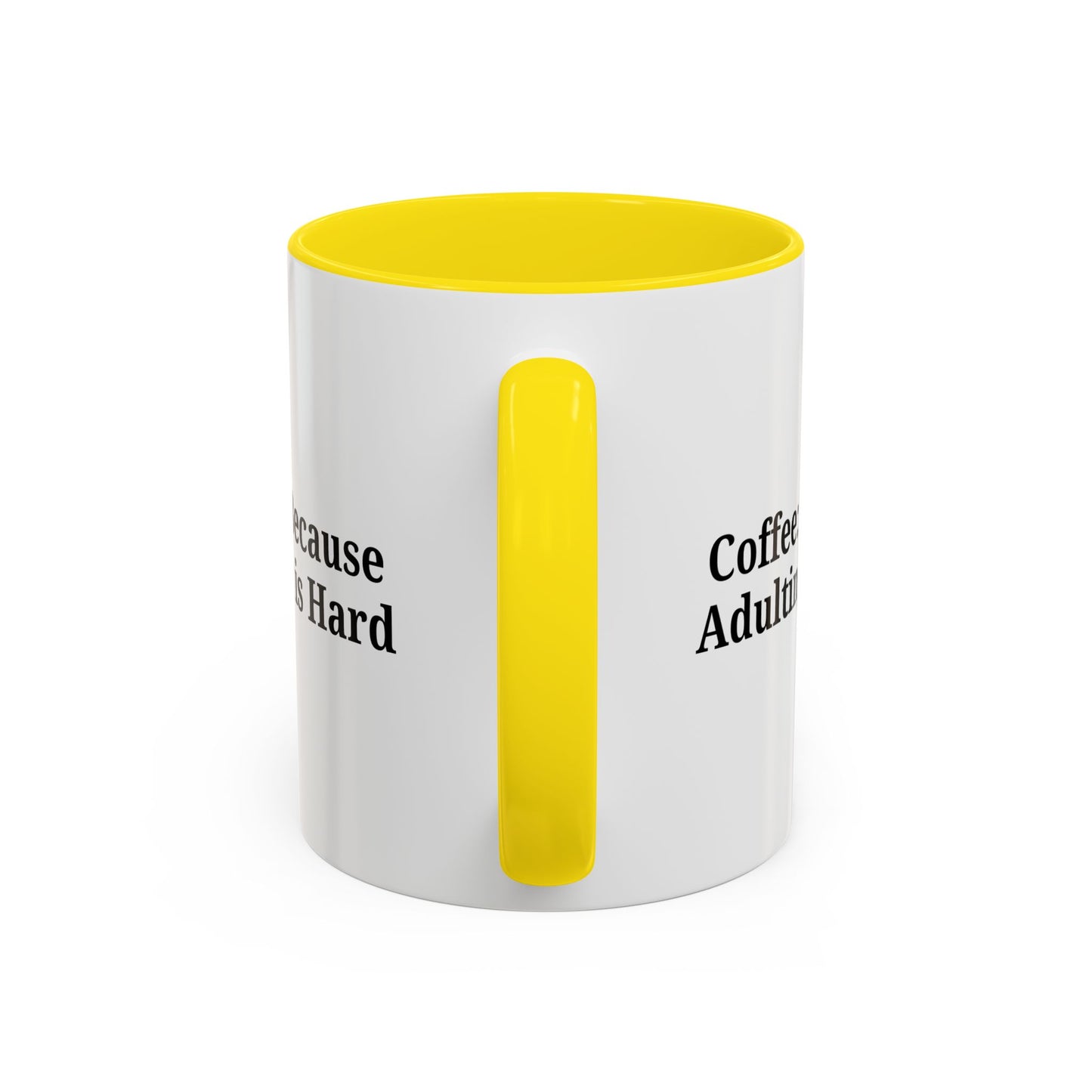 Adulting is Hard Coffee Mug - Fun 11oz & 15oz Accent Mug - TRV