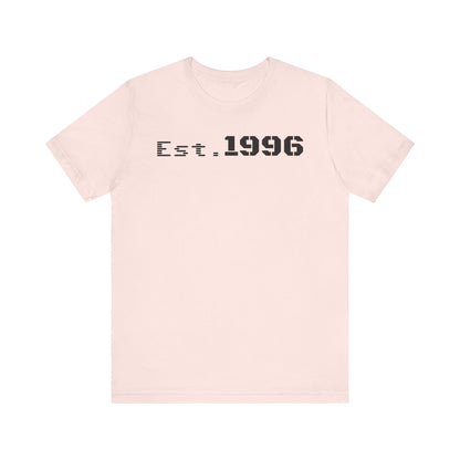Unisex Jersey Tee - 'Est. 1996' Graphic Shirt, Birthday Gift, Casual Wear, Vintage Style, Retro Fashion, Gift for Him/Her - TRV