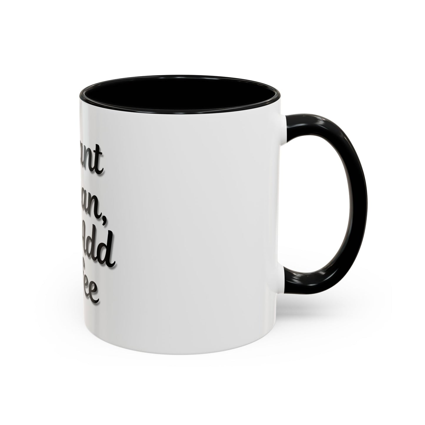 Inspirational Accent Coffee Mug - 'Instant Human, Just Add Coffee' - Perfect Gift for Coffee Lovers - TRV